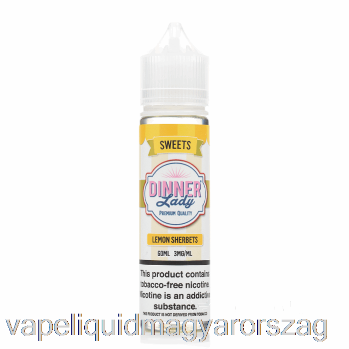 Citromos Zserbet - Vape Vacsora Lady E-liquid - 60 Ml 6 Mg Vape E Cigi